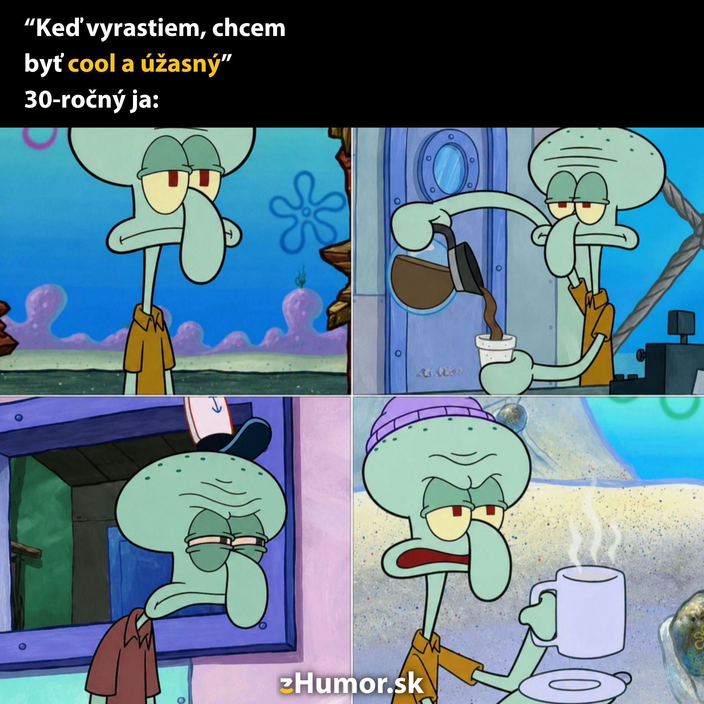 Kalamry zo SpongeBoba si nalieva kávu, pôsobí unavene, s porovnávacím textom o očakávaniach dospelosti.