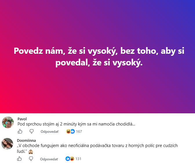 Text na obrázku: Povedz nám, že si vysoký, bez toho, aby si povedal, že si vysoký. Reakcie o situáciách vysokých ľudí.
