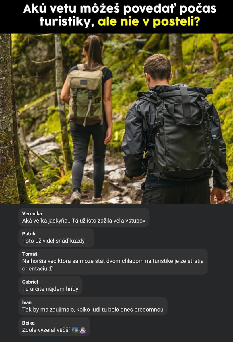 Turisti s batohmi kráčajú lesnou cestou, nad nimi text s vtipnými poznámkami o turizme.