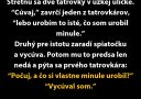 Dve tatrovky v úzkej ulici, jeden cúva. Zábavný dialóg o tom, čo urobil minule: Vycúval som.