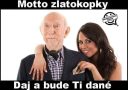 Starší muž a mladšia žena v humornom obrázku s nápisom Motto zlatokopky: Daj a bude Ti dané.