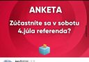 Anketa o účasti na referende 4. júla, diskusia o plánoch na sobotu, vrátane guláša ako časovej priority.