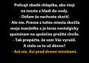 Policajt na moste, dialóg s mužom, spomienky na manželku, vtipná situácia.